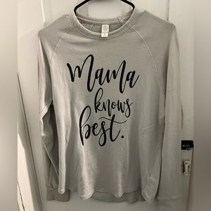 Mama knows best long sleeve